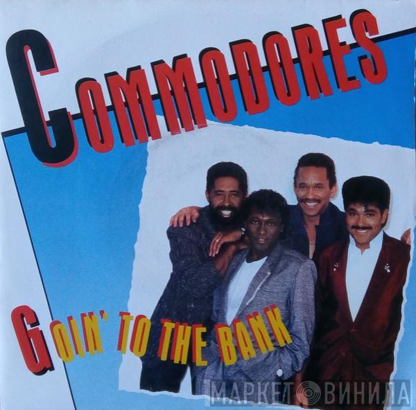  Commodores  - Goin' To The Bank