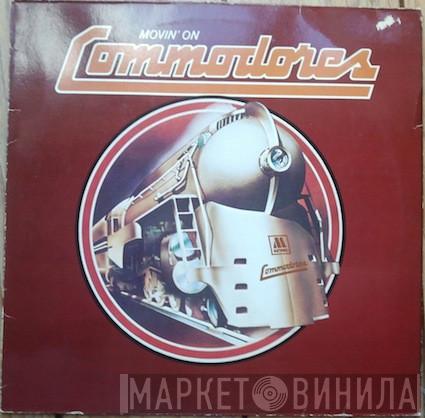 Commodores - Movin' On