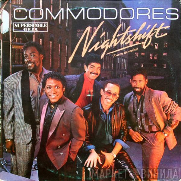  Commodores  - Nightshift = Turno De Noche