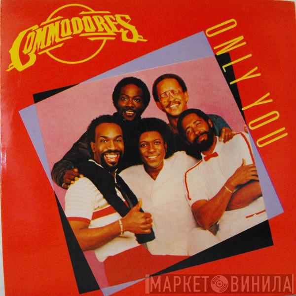 Commodores - Only You