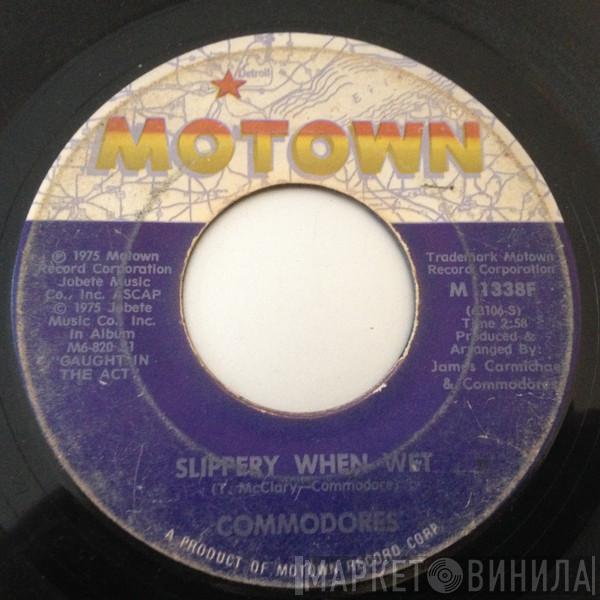  Commodores  - Slippery When Wet