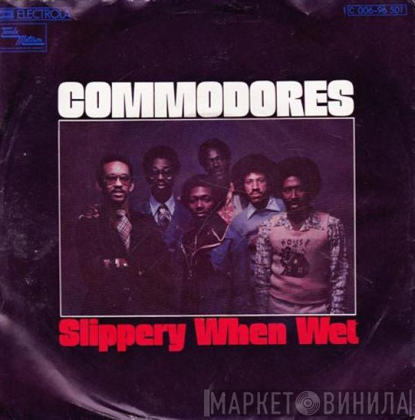  Commodores  - Slippery When Wet
