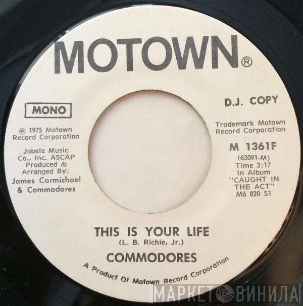 Commodores  - This Is Your Life