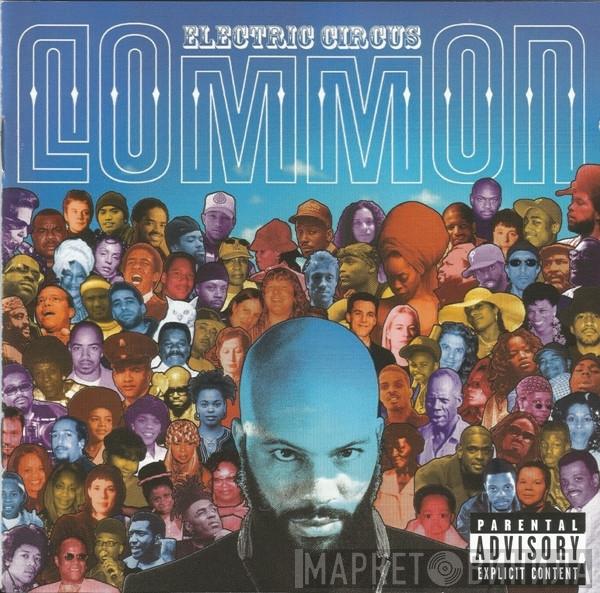  Common  - Electric Circus