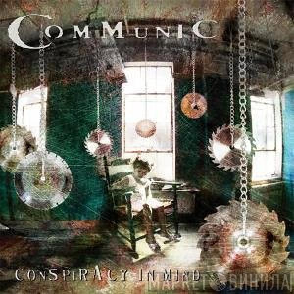 Communic - Conspiracy In Mind