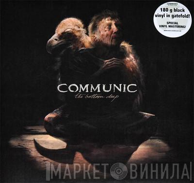  Communic  - The Bottom Deep