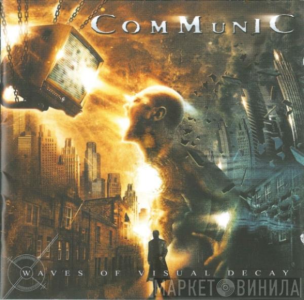 Communic - Waves Of Visual Decay