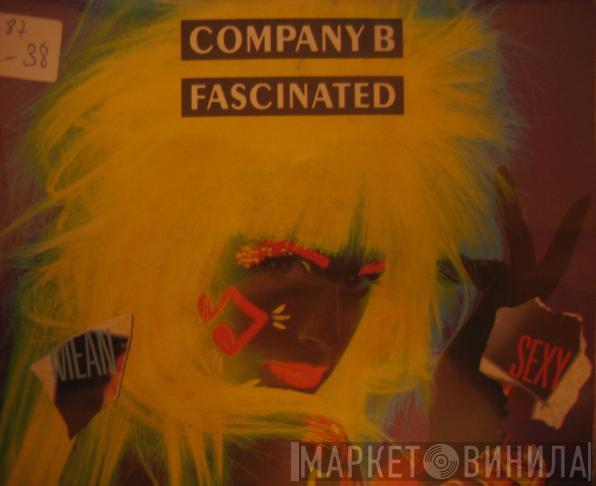 Company B - Fascinated