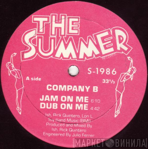 Company B - Jam On Me
