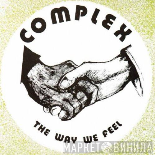 Complex  - The Way We Feel