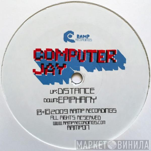 Computer Jay - Distance / Epiphany