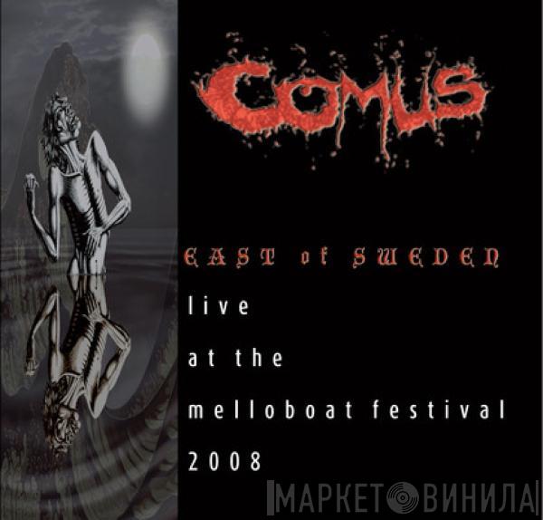  Comus  - East Of Sweden - Live At The Melloboat Festival 2008