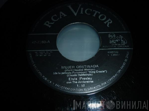 Con Elvis Presley  The Jordanaires  - Mujer Obstinada = Hard Headed Woman