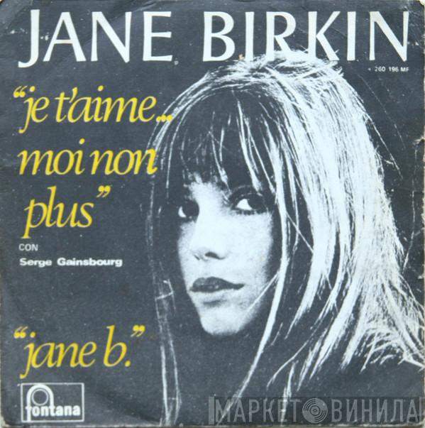 Con Jane Birkin  Serge Gainsbourg  - Je T'aime... Moi Non Plus