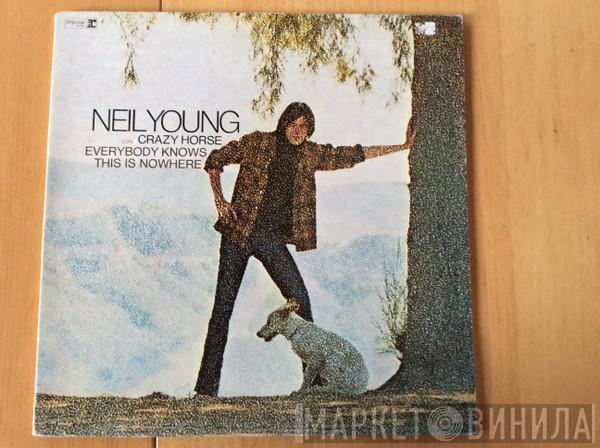 Con Neil Young  Crazy Horse  - Everybody Knows This Is Nowhere