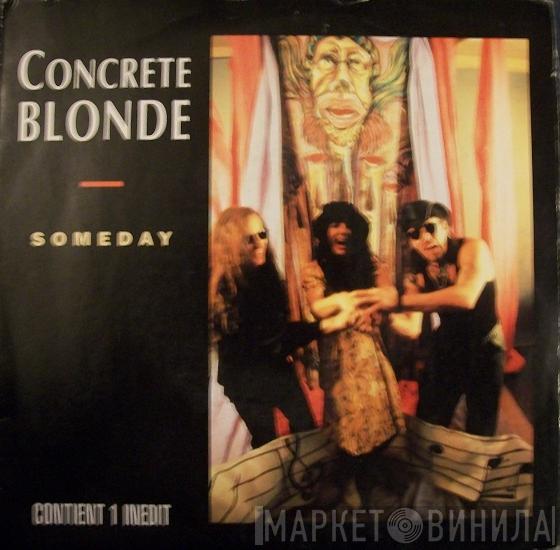  Concrete Blonde  - Someday