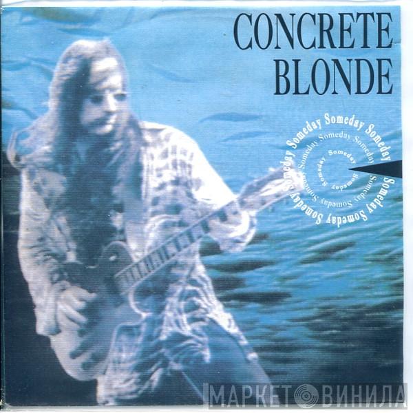  Concrete Blonde  - Someday