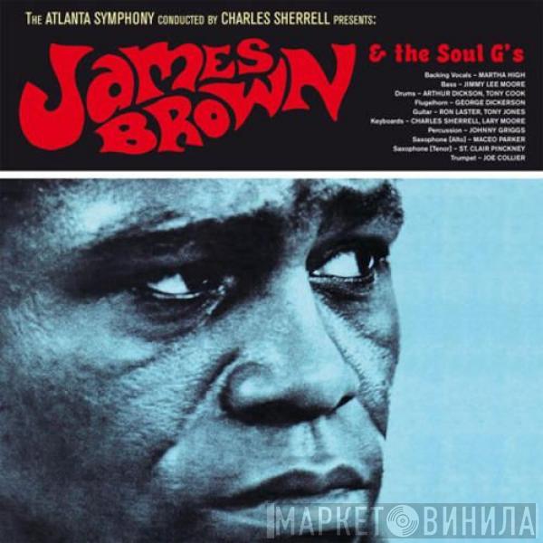 Conducted By Atlanta Symphony Orchestra Presents 'Sweet' Charles Sherrell And James Brown  The Soul G's  - The Atlanta Symphony Conducted By Charles Sherrell Presents James Brown And The Soul G's