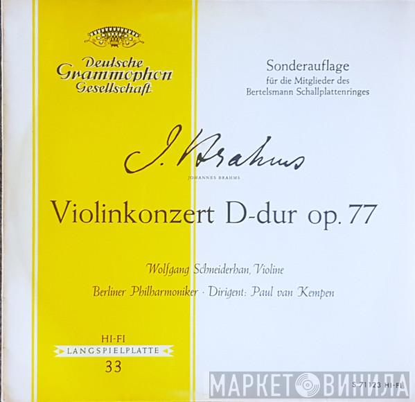 , Conducted By Berliner Philharmoniker , Violin: Paul van Kempen  Wolfgang Schneiderhan  - J. Brahms: Violinkonzert D-Dur Op.77