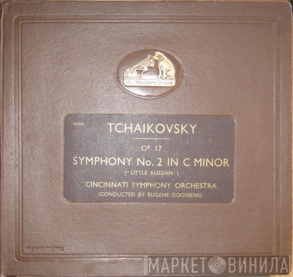 Conducted By Cincinnati Symphony Orchestra , Sir Eugene Goossens  Pyotr Ilyich Tchaikovsky  - Symphony No. 2 In C Minor