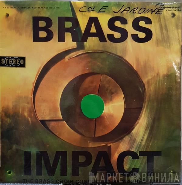 Conducted By The Brass Choir  Warren Kime  - Brass Impact