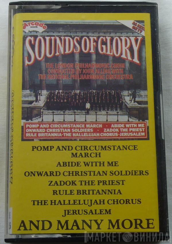 Conducted By The London Philharmonic Choir With John Alldis  National Philharmonic Orchestra  - Sounds Of Glory