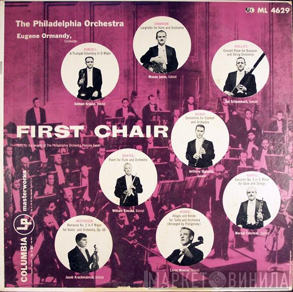 Conducted By The Philadelphia Orchestra  Eugene Ormandy  - First Chair (Sold For The Benefit Of The Philadelphia Orchestra Pension Fund)