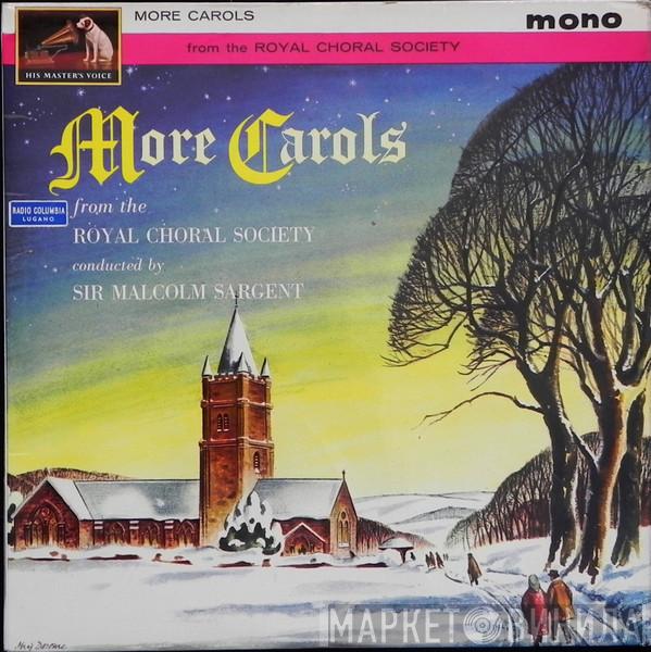 Conducted By The Royal Choral Society  Sir Malcolm Sargent  - More Carols