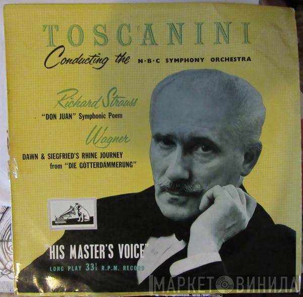 Conducting Arturo Toscanini / NBC Symphony Orchestra / Richard Strauss  Richard Wagner  - Don Juan • Die Götterdämmerung: Siegfried's Rhine Journey