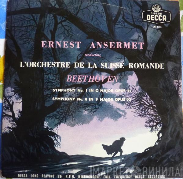 Conducting Ernest Ansermet - L'Orchestre De La Suisse Romande  Ludwig van Beethoven  - Symphony No. 1 In C Major Opus 21 / Symphony No. 8 In F Major Opus 93
