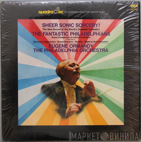 Conducting Eugene Ormandy  The Philadelphia Orchestra  - The Fantastic Philadelphians, Vol. 1