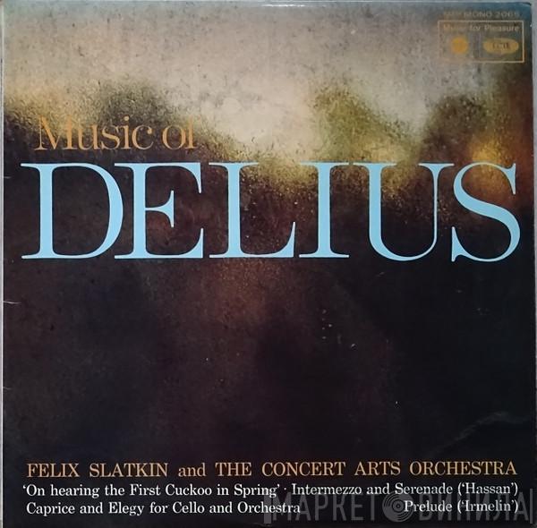 Conducting Felix Slatkin  The Concert Arts Orchestra  - Music Of Delius