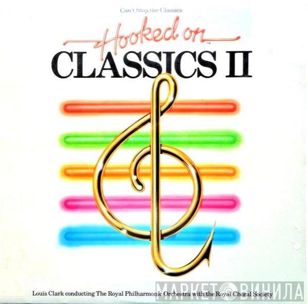 Conducting Louis Clark  The Royal Philharmonic Orchestra  - Hooked On Classics 2 - Can't Stop The Classics