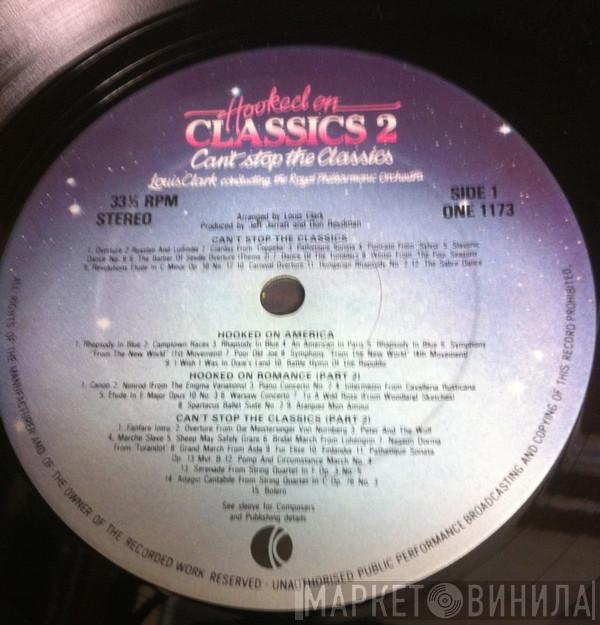 Conducting Louis Clark  The Royal Philharmonic Orchestra  - Hooked On Classics 2 - Can't Stop The Classics