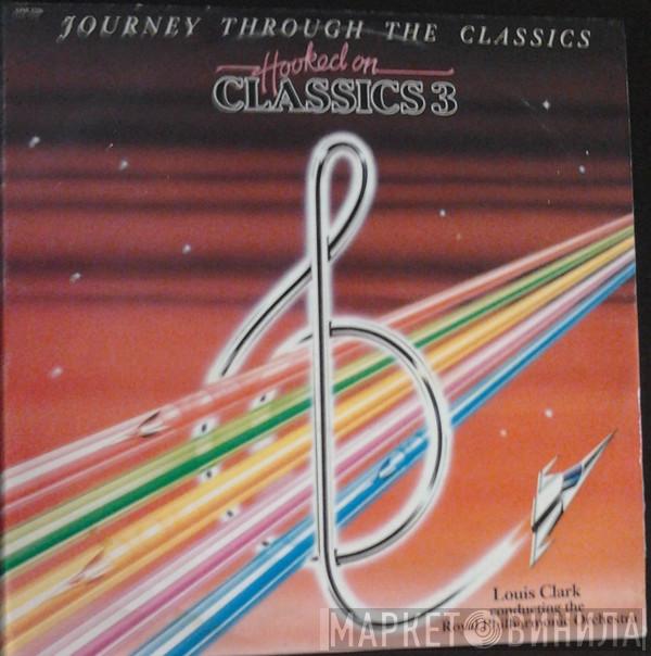 Conducting Louis Clark  The Royal Philharmonic Orchestra  - Hooked On Classics 3 - Journey Through The Classics