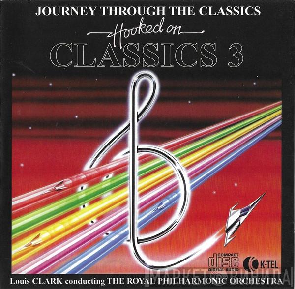 Conducting Louis Clark  The Royal Philharmonic Orchestra  - Hooked On Classics 3 - Journey Through The Classics