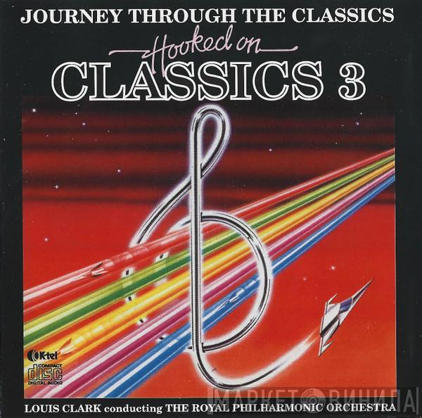 Conducting Louis Clark  The Royal Philharmonic Orchestra  - Hooked On Classics 3 - Journey Through The Classics