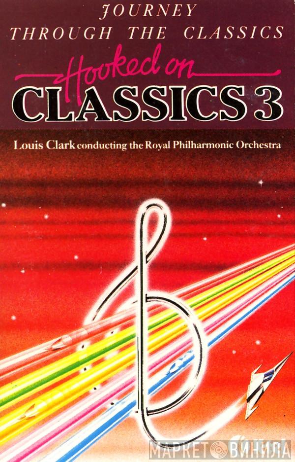 Conducting Louis Clark  The Royal Philharmonic Orchestra  - Hooked On Classics 3 - Journey Through The Classics
