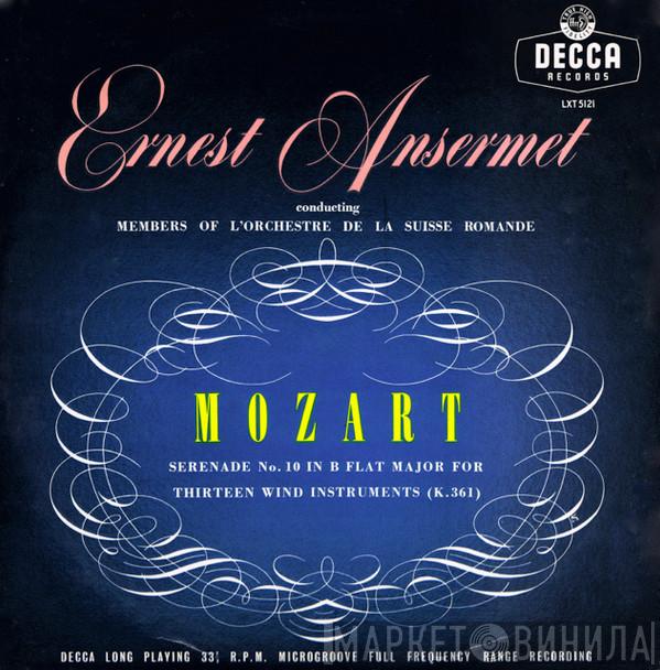 Conducting Members Of Ernest Ansermet , L'Orchestre De La Suisse Romande  Wolfgang Amadeus Mozart  - Serenade No. 10 In B Flat Major For Thirteen Wind Instruments (K.361)