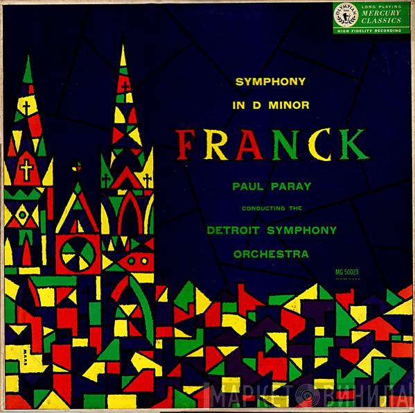 Conducting The Paul Paray / Detroit Symphony Orchestra  César Franck  - Symphony In D Minor