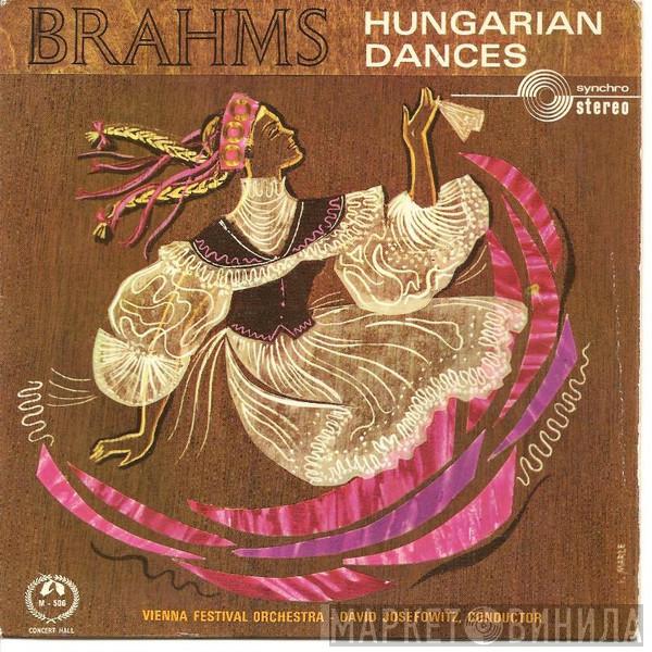 Conductor: Wiener Festspielorchester / David Josefowitz  Johannes Brahms  - Hungarian Dances No. 1, 2, 3, 5, 6