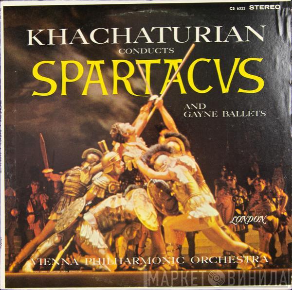Conducts Aram Khatchaturian  Wiener Philharmoniker  - Spartacus And Gayne Ballets