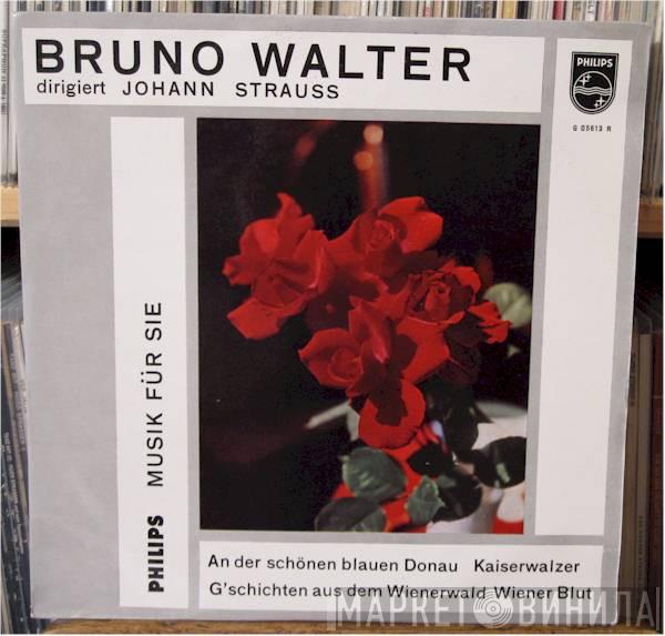 Conducts Bruno Walter / Columbia Symphony Orchestra  Johann Strauss Jr.  - Bruno Walter Conducts Johann Strauss