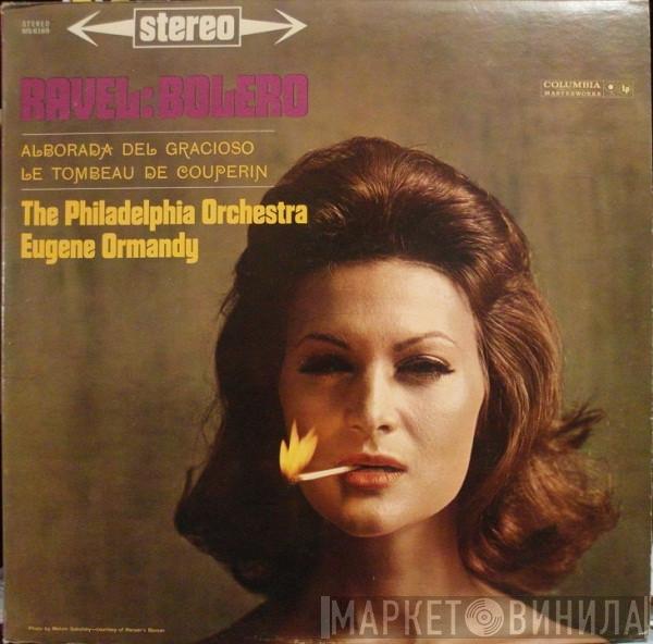 Conducts Eugene Ormandy / The Philadelphia Orchestra  Maurice Ravel  - Bolero