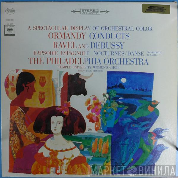 Conducts Eugene Ormandy and Maurice Ravel , Claude Debussy  The Philadelphia Orchestra  - Rapsodie Espagnole / Nocturnes / Danse