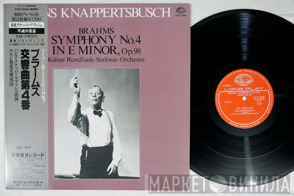 Conducts Hans Knappertsbusch , Johannes Brahms , Carl Maria von Weber  Kölner Rundfunk-Sinfonie-Orchester  - Symphony No. 4 In E, Op. 98 / Euryanthe Overture
