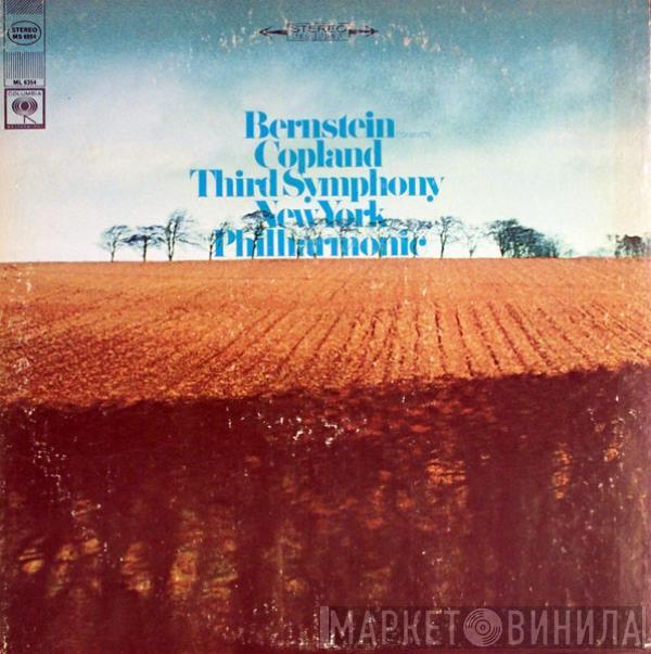 Conducts Leonard Bernstein , Aaron Copland  The New York Philharmonic Orchestra  - Third Symphony