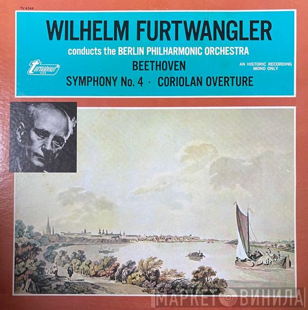 Conducts The Wilhelm Furtwängler , Berliner Philharmoniker  Ludwig van Beethoven  - Symphony No.4 ∙ Coriolan Overture