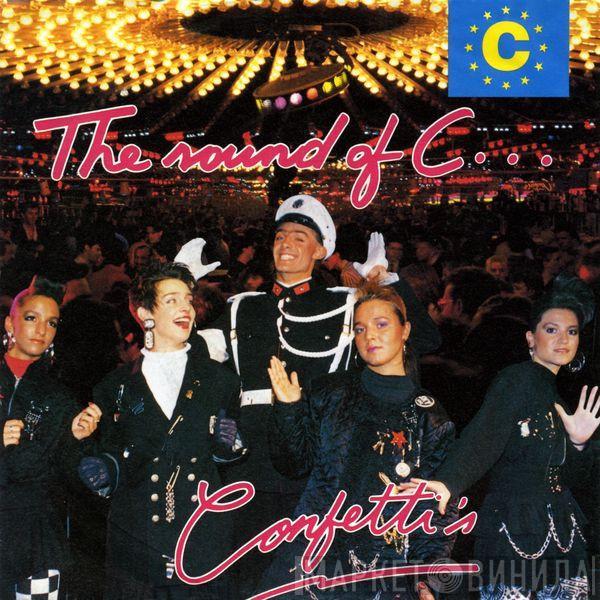 Confetti's  - The Sound Of C...