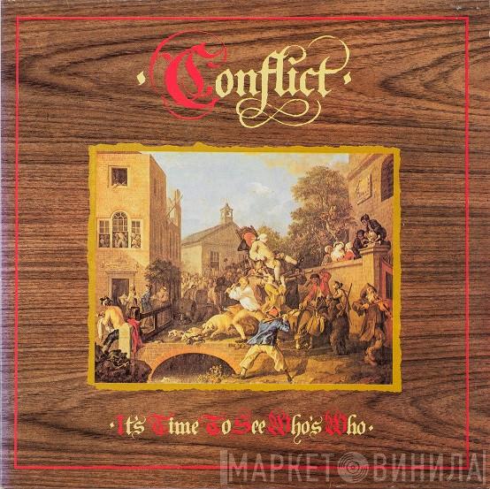 Conflict  - It's Time To See Who's Who
